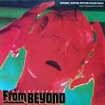 Richard Band - H.P. Lovecraft's From Beyond (Original Motion Picture Soundtrack)