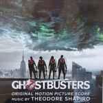 Theodore Shapiro - Ghostbusters (Original Motion Picture Score)
