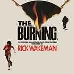 Rick Wakeman - The Burning (The Original Soundtrack Music From The Film)