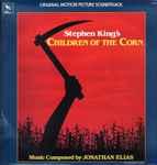 Jonathan Elias - Stephen King's Children Of The Corn (Original Motion Picture Soundtrack)
