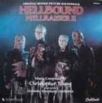 Christopher Young - Hellbound: Hellraiser II (Original Motion Picture Soundtrack)
