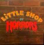 Alan Menken & Howard Ashman - Little Shop Of Horrors