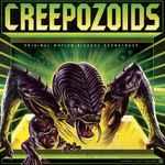 Guy Moon - Creepozoids (Original Motion Picture Soundtrack)