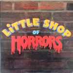 Howard Ashman And Alan Menken - Little Shop Of Horrors - Original Motion Picture Soundtrack