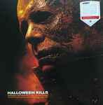 John Carpenter, Cody Carpenter And Daniel Davies - Halloween Kills (Original Motion Picture Soundtrack)