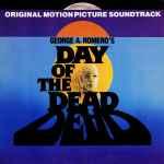 John Harrison (6) - George A. Romero's Day Of The Dead (Original Motion Picture Soundtrack)