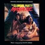 Ralph Jones - The Slumber Party Massacre (Original Motion Picture Score)