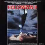 John Carpenter With/Avec Alan Howarth - Halloween II (Bande Originale Du Film / Original Motion Picture Soundtrack)