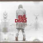 Roque Baños - Evil Dead (Original Motion Picture Soundtrack)
