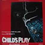 Joe Renzetti - Child's Play = Jeu D'enfant (Bande Originale Du Film)