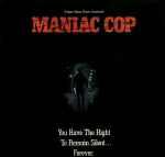 Jay Chattaway - Maniac Cop (Original Motion Picture Soundtrack)