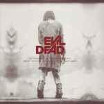 Roque Baños - Evil Dead - Original Motion Picture Soundtrack