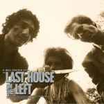 David Alexander Hess* - The Last House On The Left (Original 1972 Motion Picture Soundtrack)