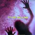 Michael Hoenig - The Blob (Original 1988 Motion Picture Soundtrack)