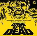 Various - Unreleased Soundtrack Music From George A. Romero's... Dawn Of The Dead
