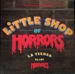 Howard Ashman & Alan Menken - Little Shop Of Horrors (La Tienda De Los Horrores) - Original Motion Picture Soundtrack