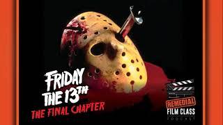 Friday the 13th Part 4 (1984) Remedial Film Class Podcast RFCP Fall Break 2020 Season 1 Episode 16