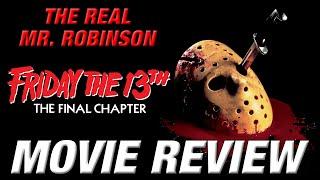 FRIDAY THE 13TH: THE FINAL CHAPTER (1984) Retro Movie Review