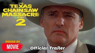The Texas Chainsaw Massacre 2 (1986) - Official Trailer | Dennis Hopper, Caroline Williams Movie HD