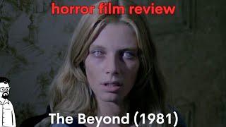 film reviews ep#5 - The Beyond (1981)