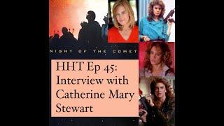 Night of the Comet (1984) Catherine Mary Stewart Interview