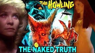 The HOWLING 1981 Werewolf HORROR Film: The Naked Truth Behind The Classic 80s Cult Movie