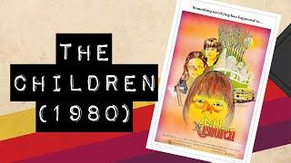 Vintage Video Podcast - 0062 - The Children (1980)