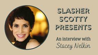 Stacey Nelkin Interview
