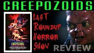 REVIEW: Creepozoids (1987)