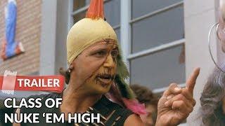 Class of Nuke 'Em High (1986) Trailer | Janelle Brady | Gil Brenton
