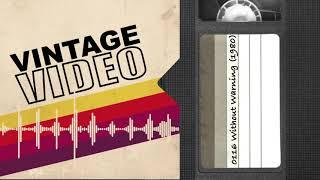 Vintage Video Podcast - 0116 - Without Warning (1980)