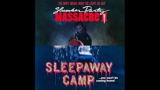 Episode 3 - Sleepaway Camp/Slumber Party Massacre II