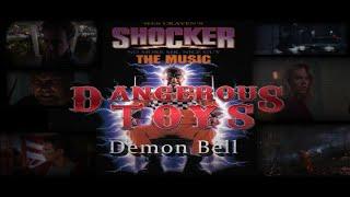 Dangerous Toys - Demon Bell (Shocker - 1989)