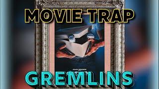 Movie Trap Podcast - Gremlins (1984)
